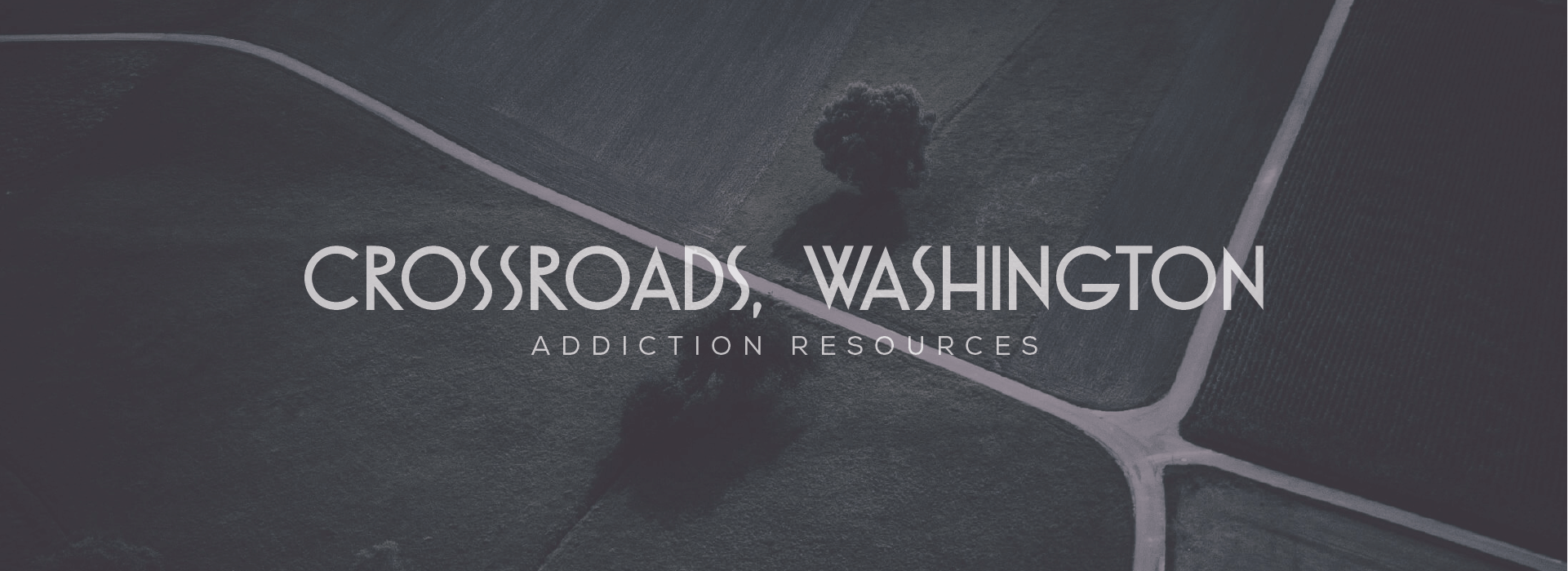 Crossroads, Washington Addiction Information