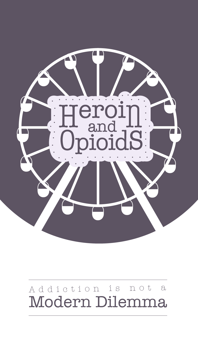 Heroin and Opioid Addiction
