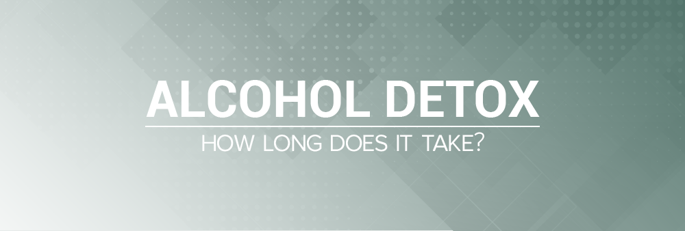 How Long Does Alcohol Detox Take?