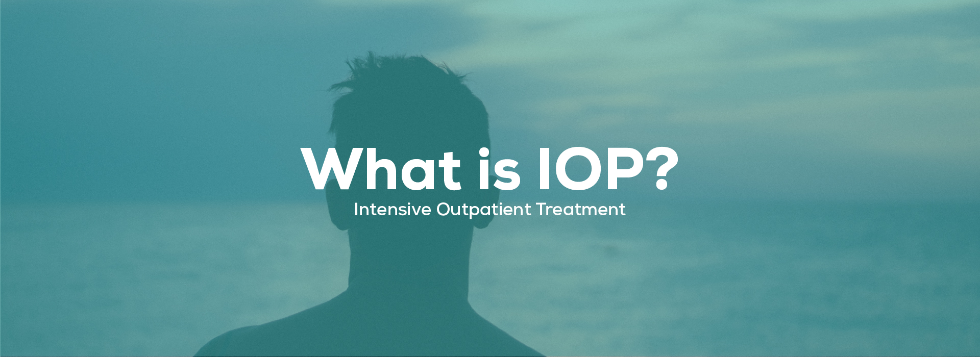 What Is IOP (Intensive Outpatient Program)?